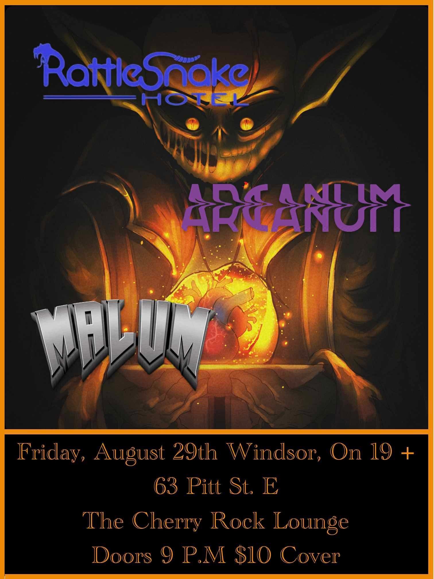 Rattle Snake Hotel, Arcanum and MALÜM