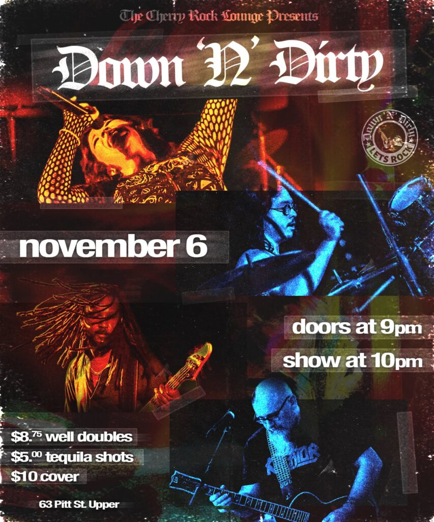 Down 'N Dirty — live at The Cherry Rock Lounge, Windsor